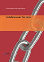 Fafo-rapport: Solidaransvar for l&oslash;nn