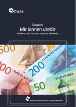 NTAES-rapport: Når lønnen uteblir